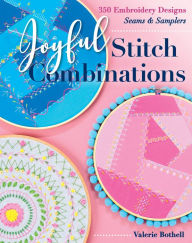Books in pdf to download Joyful Stitch Combinations: 350 Embroidery Designs; Seams & Samplers 9781644031247 in English by Valerie Bothell