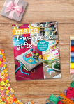 Alternative view 9 of Make 1-Weekend Gifts: 20+ Thoughtful Projects to Sew