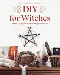 Downloading books for free kindle DIY for Witches: Make 22 Objects for Daily Magical Practice PDF