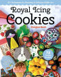 Royal Icing Cookies: 45+ Techniques for Stunning & Delicious Edible Art