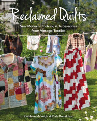 eBookStore free download: Reclaimed Quilts: Sew Modern Clothing & Accessories from Vintage Textiles 9781644033623