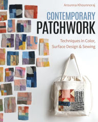 Ebook nederlands download Contemporary Patchwork: Techniques in Colour, Surface Design & Sewing DJVU FB2 English version