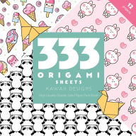 Title: 333 Origami Sheets Kawaii Designs: High-Quality Double-Sided Paper Pack Book, Author: C&T Publishing