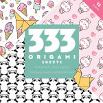 Alternative view 1 of 333 Origami Sheets Kawaii Designs: High-Quality Double-Sided Paper Pack Book