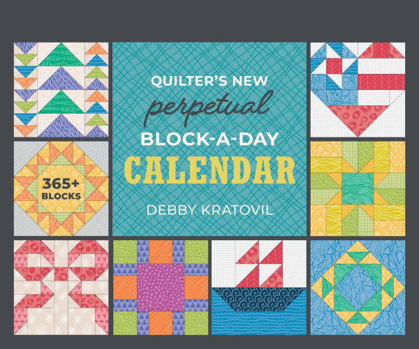 Quilter's NEW Perpetual Block-a-Day Calendar