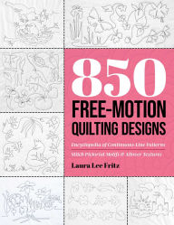 Title: 850 Free-Motion Quilting Designs, Author: Laura Lee Fritz