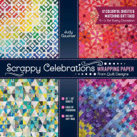 Title: Scrappy Celebrations Wrapping Paper from Quilt Designs: 12 Colorful Sheets & Matching Gift Tags for Every Occasion, Author: Judy Gauthier
