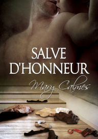 Title: Salve d'honneur, Author: Mary Calmes