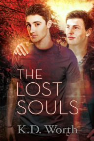Title: The Lost Souls, Author: K.D. Worth
