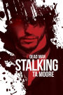 Dead Man Stalking