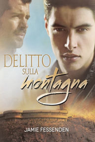 Title: Delitto sulla montagna, Author: Jamie Fessenden