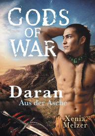 Title: Daran - Aus der Asche, Author: Xenia Melzer