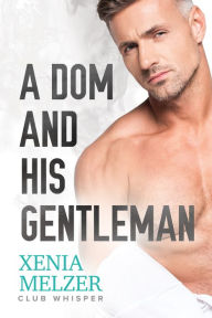 Free jar ebooks mobile download A Dom and His Gentleman 