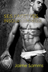 Title: Ses facettes insoupçonnées, Author: Jaime Samms