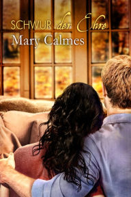 Title: Schwur der Ehre, Author: Mary Calmes