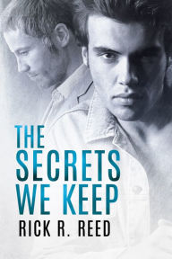 Epub sample book download The Secrets We Keep  by Rick R. Reed 9781644055656 (English Edition)