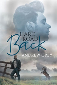 Ebook torrents downloads Hard Road Back by Andrew Grey