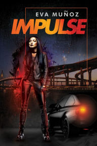 Title: Impulse, Author: Eva Muñoz