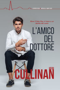 Title: L' amico del dottore, Author: Heidi Cullinan