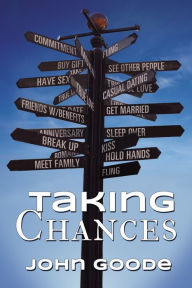 Title: Taking Chances, Author: John Goode
