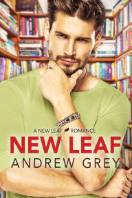 Title: New Leaf, Author: Andrew Grey