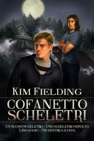 Title: Cofanetto Scheletri, Author: Kim Fielding