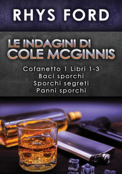 Le indagini di Cole McGinnis: Cofanetto 1 Libri 1-3