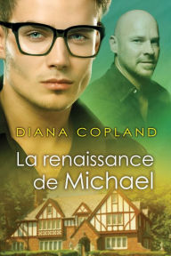 Title: La renaissance de Michael, Author: Diana Copland