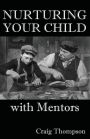 Nurturing Your Child with Mentors