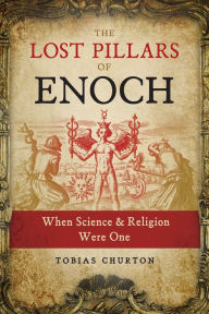 Amazon book download how crack kindle The Lost Pillars of Enoch: When Science and Religion Were One 9781644110430 DJVU PDB PDF