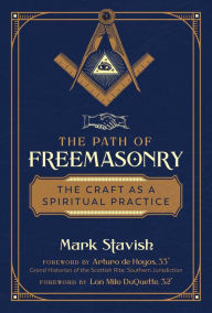 Download pdf ebook free The Path of Freemasonry: The Craft as a Spiritual Practice