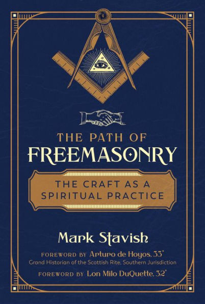The Path of Freemasonry: Craft as a Spiritual Practice