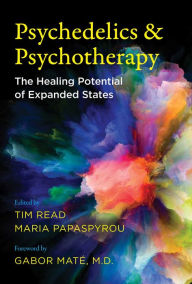 Download ebooks for kindle ipad Psychedelics and Psychotherapy: The Healing Potential of Expanded States 9781644113325 by  English version