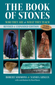 Title: The Book of Stones: Who They Are and What They Teach, Author: Robert Simmons