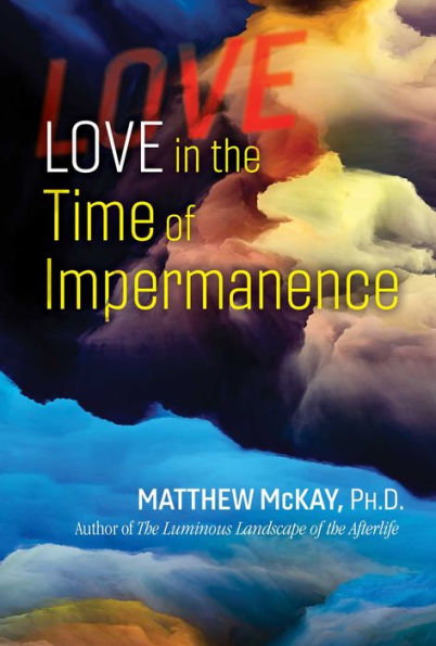 Love the Time of Impermanence