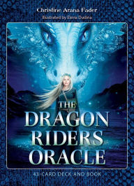 Free ebook epub format download The Dragon Riders Oracle: 43-Card Deck and Book by Christine Arana Fader, Elena Dudina iBook ePub 9781644119990