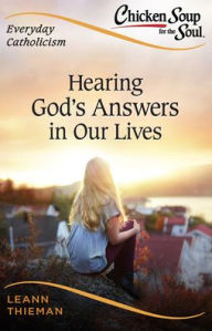 Downloading audiobooks on ipod nano Chicken Soup for the Soul, Everyday Catholicism: Hearing God's Answers in Our Lives PDB FB2 9781644131602 by LeAnn Thieman