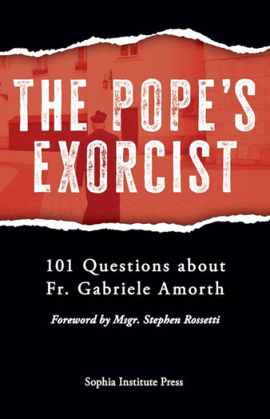 The Pope's Exorcist: 101 Questions About Fr. Gabriele Amorth