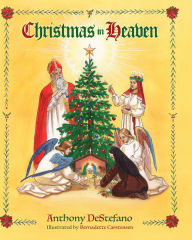 Title: Christmas in Heaven, Author: Anthony DeStefano