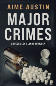 Title: Major Crimes, Author: Aime Austin