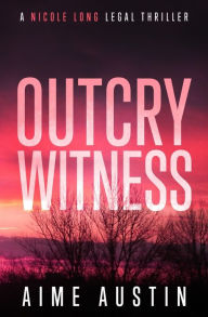 Title: Outcry Witness, Author: Aime Austin