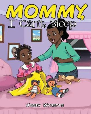 Mommy, I Can't Sleep