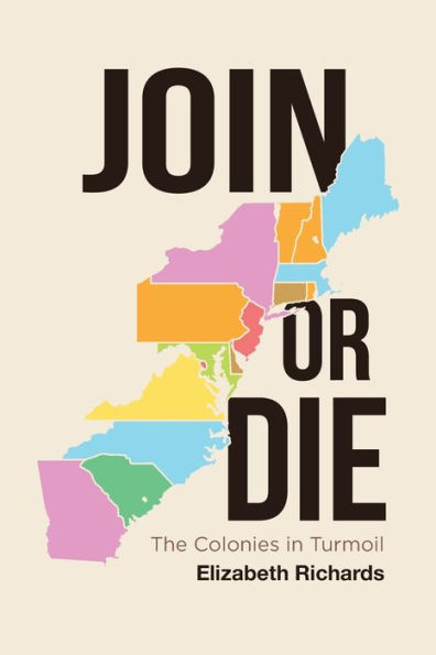 Join or Die: The Colonies Turmoil