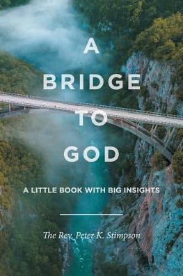 A Bridge to God: Little Book with Big Insights