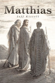 Title: Matthias, Author: Jeff Kissell