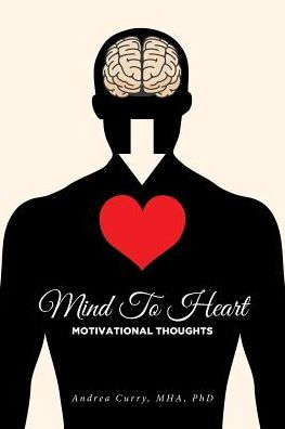 Mind To Heart: Motivational Thoughts