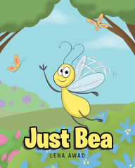 Title: Just Bea, Author: Lena Awad