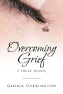 Overcoming Grief: I Smile Again