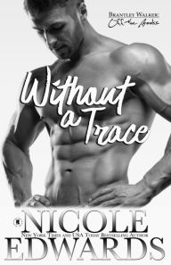 Title: Without a Trace, Author: Nicole Edwards