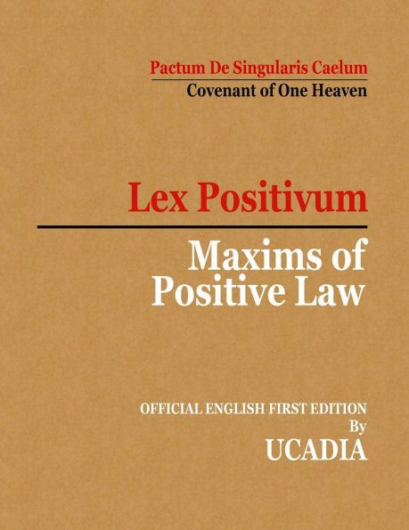 Maxims of Positive Law: Lex Positivum